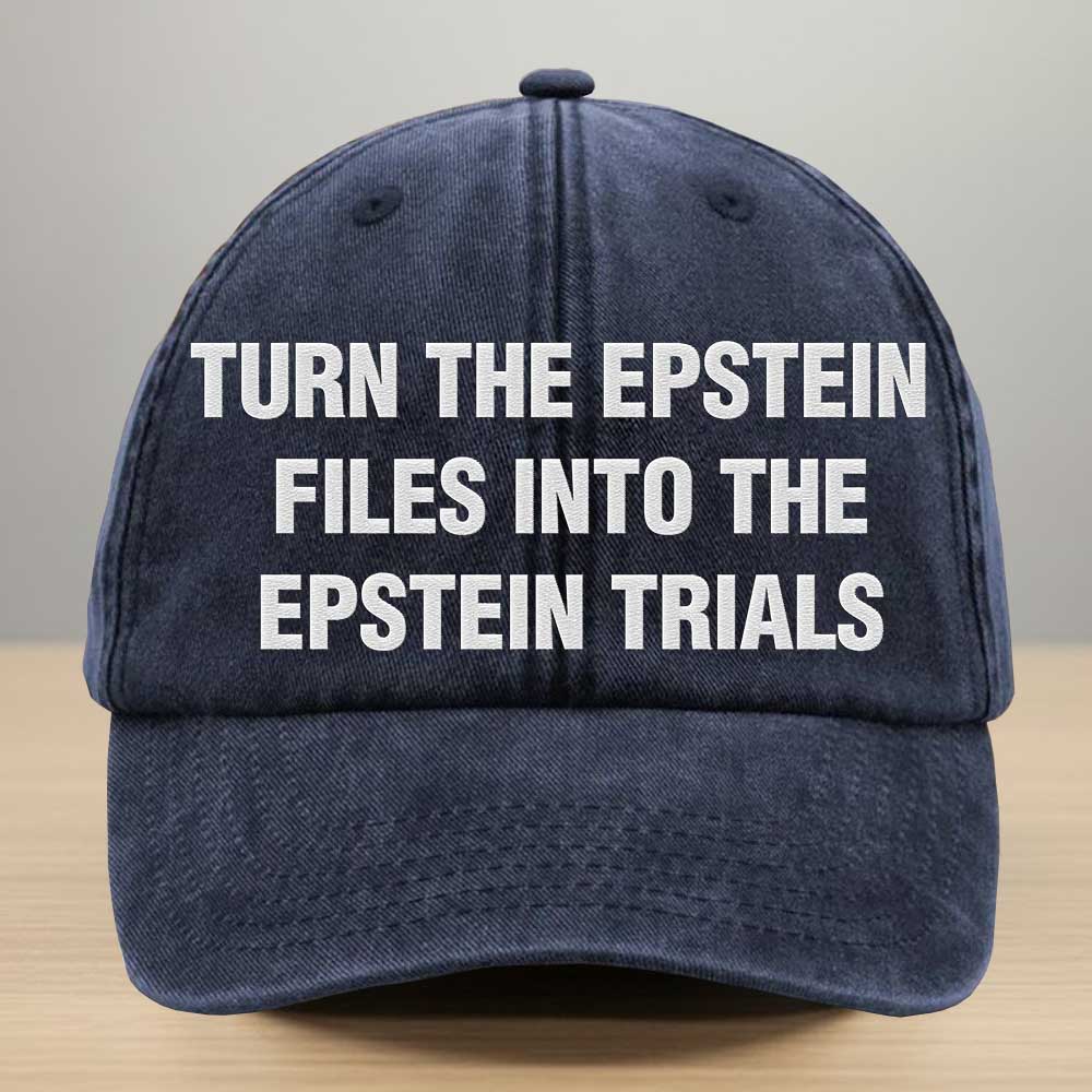Turn The Epstein Files Into The Epstein Embroidered Denim Cap