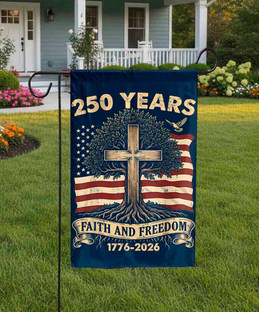 250 Years Faith And Freedom Christian USA 250th Anniversary House Flag