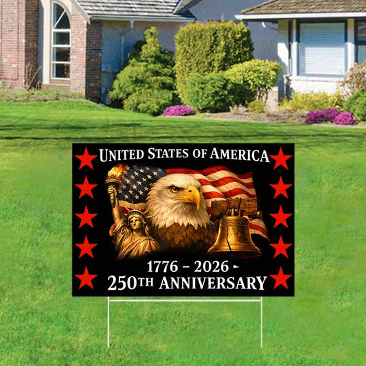 Eagle And Flag 250 Years 1776-2026 250th Birthday Yard Sign