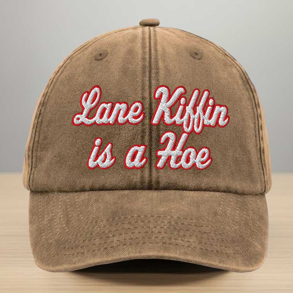 Lane Kiffin Is A Hoe Embroidered Washed Denim Cap