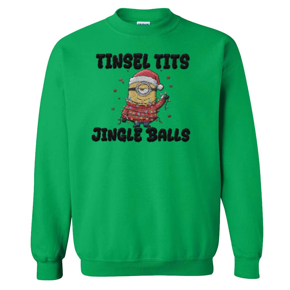 Minion Memes Tinsel Tits Jingle Balls Embroidered Sweatshirt
